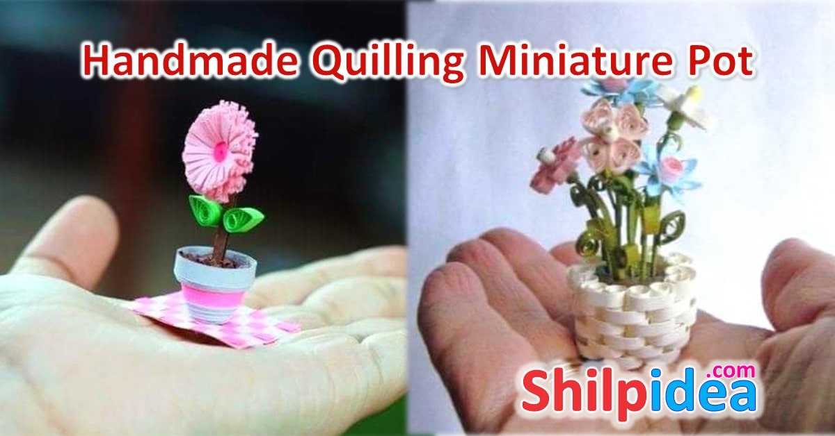 handmade-quilling-pot-ideas-shilpidea